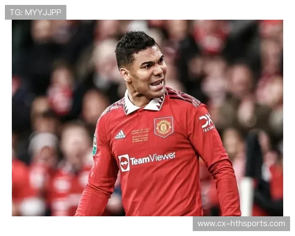 曼联忍无可忍？卡塞米罗被推向转会门口